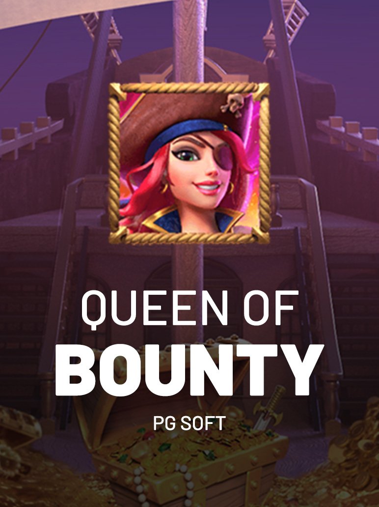 Queen Of Bounty